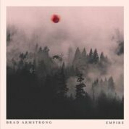 Brad Armstrong: Empire - VINYL LP