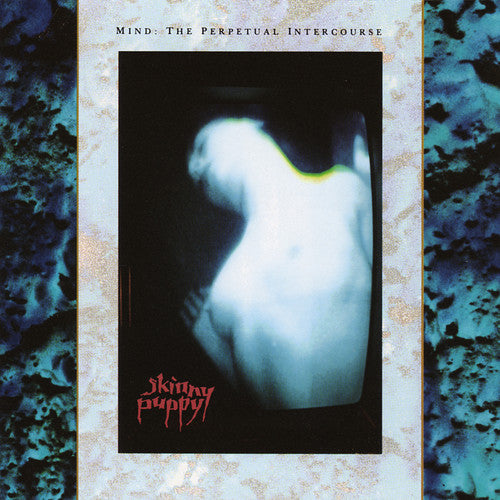 Skinny Puppy: Mind: The Perpetual Intercourse - VINYL LP