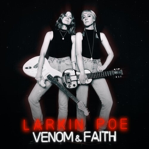 Larkin Poe: Venom & Faith - VINYL LP