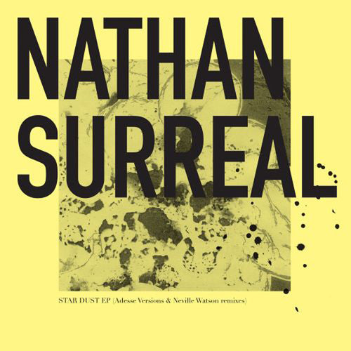 Nathan Surreal: Star Dust - 12-INCH SINGLE