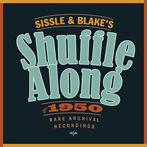 Eubie Blake: Sissle & Blake's Shuffle Along of 1950 / O.S.T. - COMPACT DISCS
