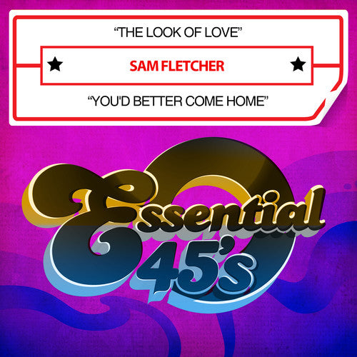 Sam Fletcher: The Look Of Love / You'd Better Come Home - COMPACT DISCS