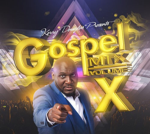 Various Artists: Kerry Douglas Presents Gospel Mix Volume X - COMPACT DISCS