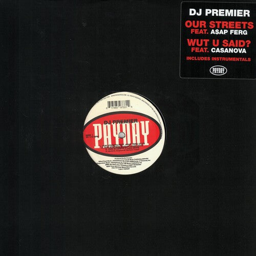 DJ Premier: Our Streets / Wut U Said - 12-INCH SINGLE