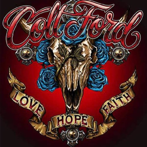 Colt Ford: Love Hope Faith - COMPACT DISCS
