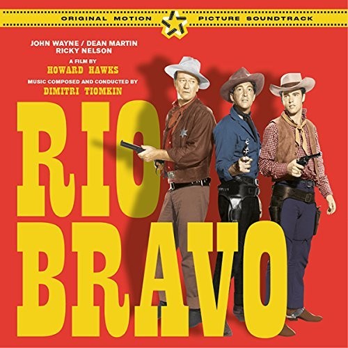 Tiomkin, Dimitri / Martin, Dean / Nelson, Ricky: Rio Bravo + 8 Bonus Tracks (Original Soundtrack) - COMPACT DISCS