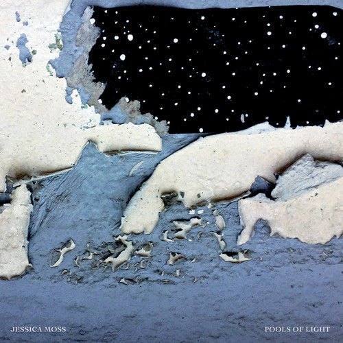 Jessica Moss: Pools Of Light - VINYL LP