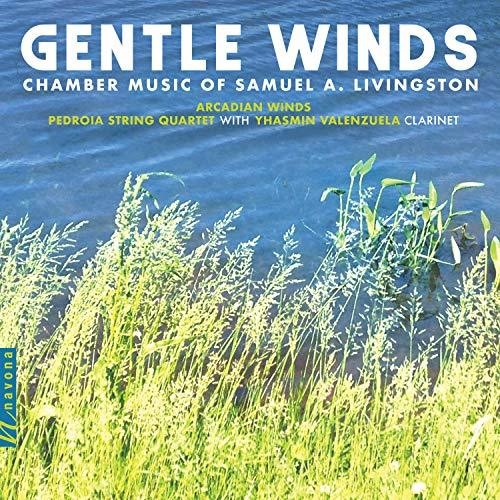 Livingston / Arcadian Winds / Valenzuela: Gentle Winds - COMPACT DISCS