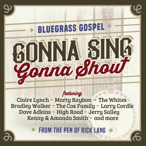 Various Artists: Gonna Sing Gonna Shout - COMPACT DISCS
