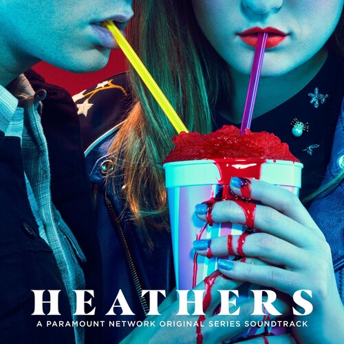 Various Artists: Heathers (Original Series Soundtrack) - COMPACT DISCS