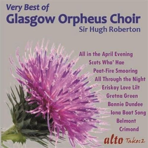Glasgow Orpheus Choir: Very Best Of The Glasgow Orpheus Choir - COMPACT DISCS