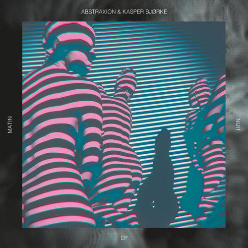Abstraxion & Bjorke, Kasper: Matin + Nuit - 12-INCH SINGLE