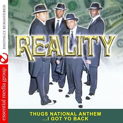 Reality: Thugs National Anthem i Got Yo Back - COMPACT DISCS
