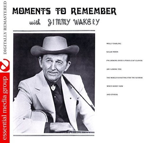Jimmy Wakely: Moments To Remember - COMPACT DISCS