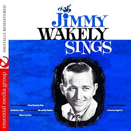 Jimmy Wakely: Jimmy Wakely Sings - COMPACT DISCS
