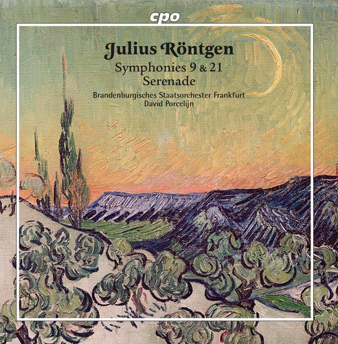 Rontgen / Brandenburgisches Staatsorchester: Julius Rontgen: Symphonies Nos. 9 & 21 - COMPACT DISCS