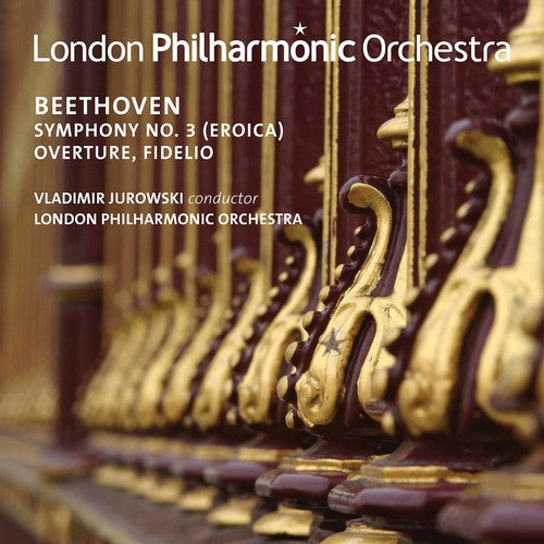 Beethoven / London Philharmonic Orchestra: Ludwig van Beethoven: Symphony No. 3 - Overture, Fidelio - COMPACT DISCS