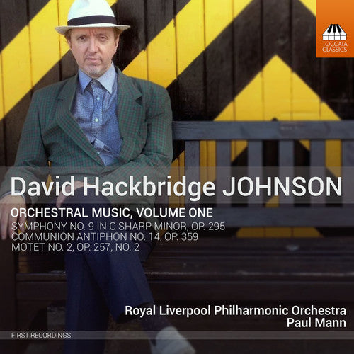 Johnson / Royal Liverpool Philharmonic Orchestra: David Hackbridge Johnson: Orchestral Musi Vol 1 - COMPACT DISCS