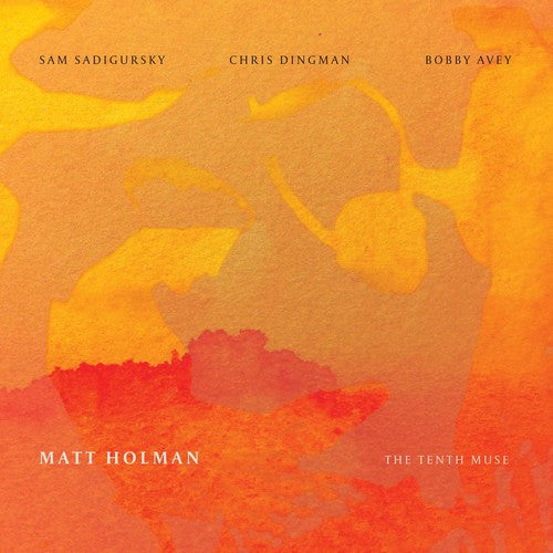 Holman / Holman / Sadigursky / Dingman: Matt Holman: The Tenth Muse - COMPACT DISCS