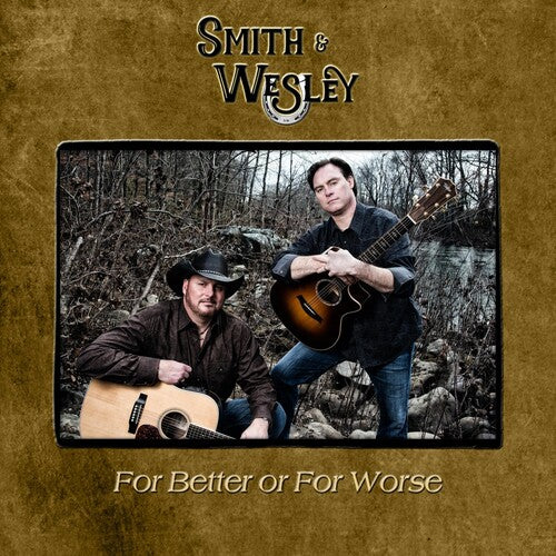 Smith & Wesley: For Better or for Worse - COMPACT DISCS