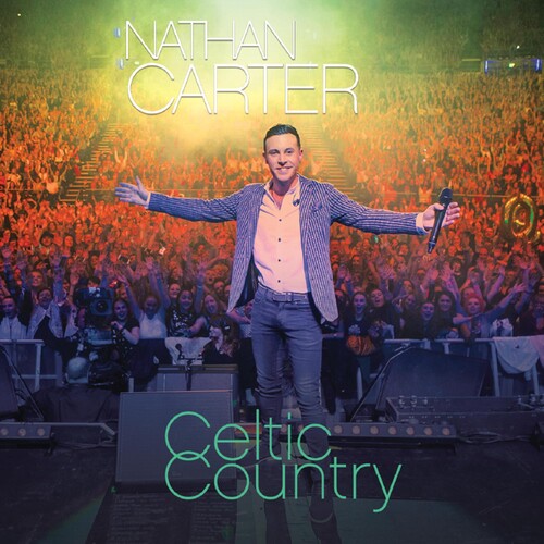 Nathan Carter: Celtic Country - COMPACT DISCS