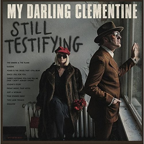 My Darling Clementine: Still Testifying - COMPACT DISCS