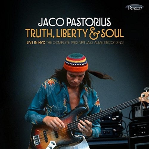Jaco Pastorius: Truth, Liberty & Soul - Live In NYC: The Complete 1982 NPR Jazz Alive - COMPACT DISCS