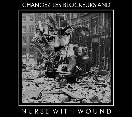 Nurse with Wound: NWW Play Changez Les Blockeurs - COMPACT DISCS