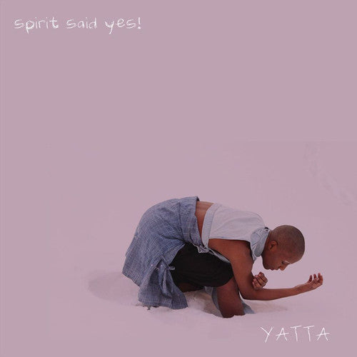 Yatta: Spirit Said Yes - CASSETTES