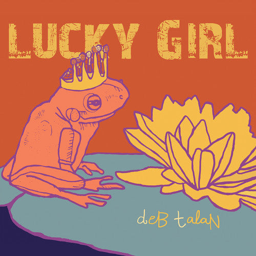 Deb Talan: Lucky Girl - COMPACT DISCS