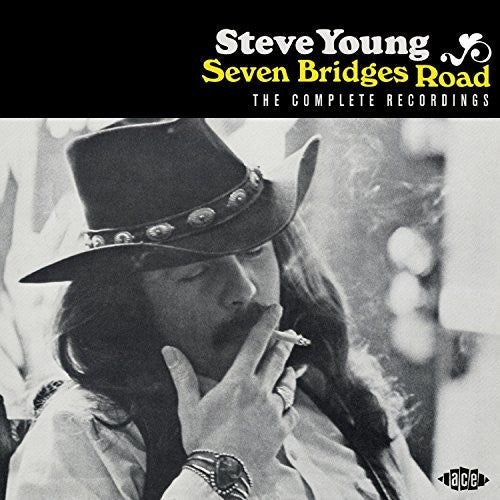 Steve Young: Seven Bridges Road: Complete Recordings - COMPACT DISCS