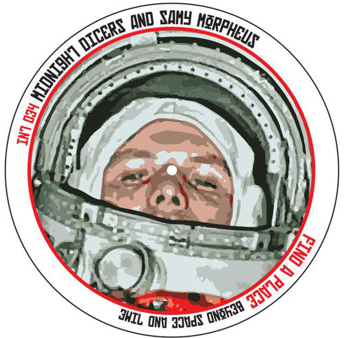 Midnight Dicers / Morpheus, Samy: Find A Place Beyond Space & Time - 12-INCH SINGLE