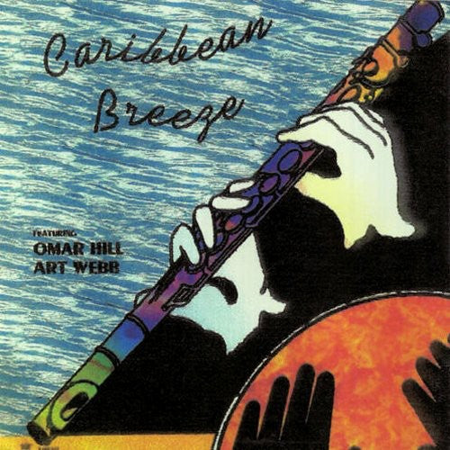 Omar Hill: Caribbean Breeze - COMPACT DISCS