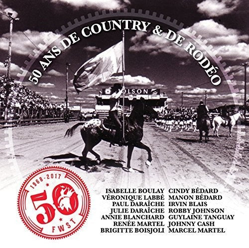 The Compilation: Festival Western De Saint-Tite / 50 Ans De Country - COMPACT DISCS