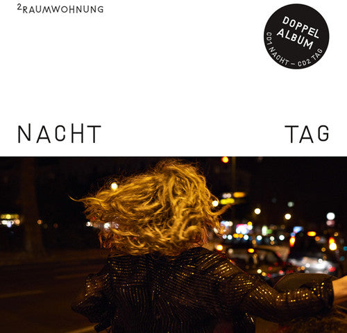 2raumwohnung: Nacht Und Tag - COMPACT DISCS