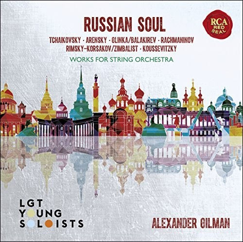 Lgt Young Soloists / Gilman, Alexander: Russian Soul: Works For String Orchestra - COMPACT DISCS