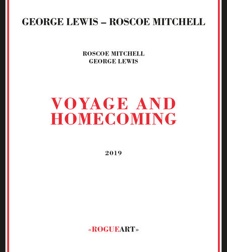 Lewis, George / Mitchell, Roscoe: Voyage And Homecoming - COMPACT DISCS
