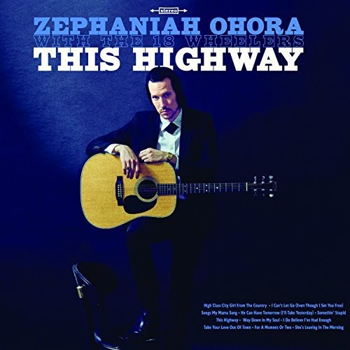 Ohora, Zephaniah / 18 Wheelers: This Highway - VINYL LP