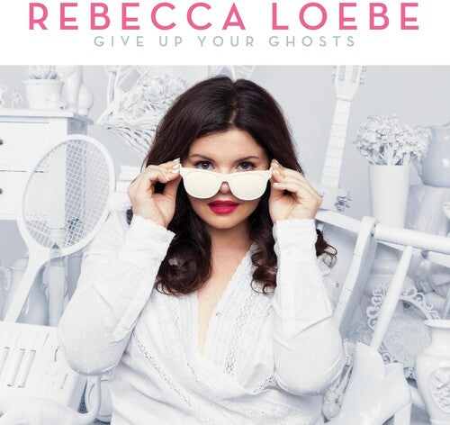 Rebecca Loebe: Give Up Your Ghosts - VINYL LP