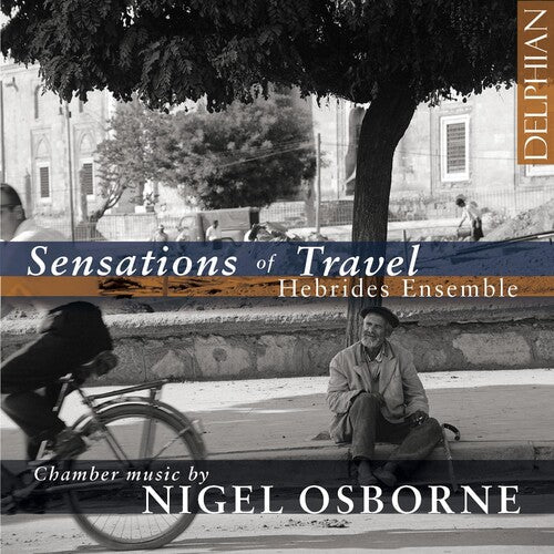 Osborne / Hebrides Ensemble / Moore: Sensations of Travel - COMPACT DISCS