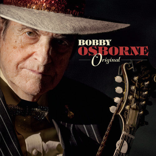 Bobby Osborne: Original - COMPACT DISCS
