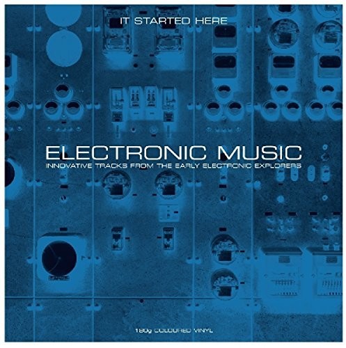 Various Artists: Electronic Music It Started Here / Various - VINYL LP