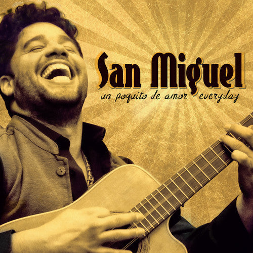 San Miguel: Un Poquito De Amor Everyday - COMPACT DISCS