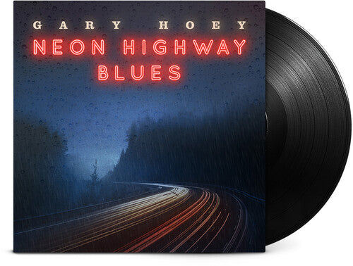 Gary Hoey: Neon Highway Blues - VINYL LP