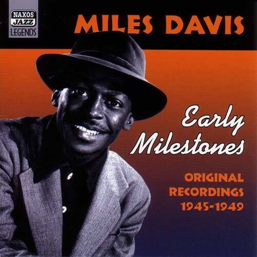 Miles Davis: Early Milestones - COMPACT DISCS