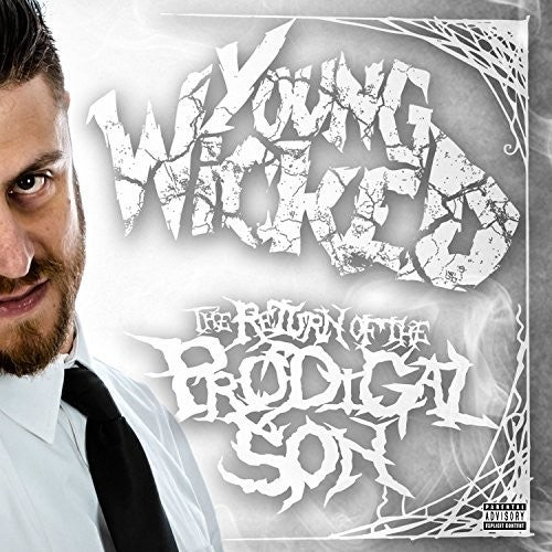 Young Wicked: The Return Of The Prodigal Son - COMPACT DISCS