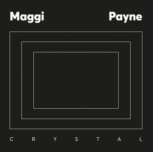 Maggi Payne: Crystal - VINYL LP