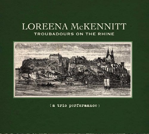 Loreena McKennitt: Troubadours On The Rhine (A Trio Performance) - COMPACT DISCS