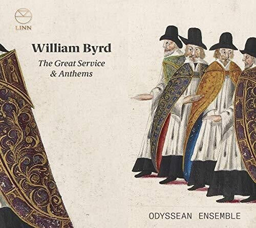 Byrd / Odyssean Ensemble / Wilson: Great Service & Anthems - COMPACT DISCS