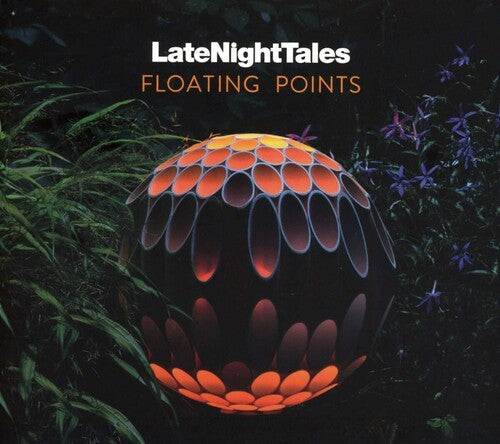 Floating Points: Late Night Tales: Floating Points - COMPACT DISCS